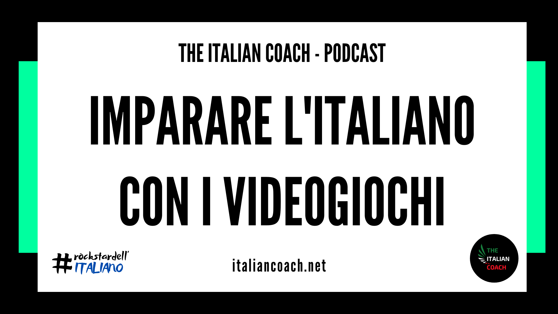Imparare l'italiano con i videogiochi The Italian Coach